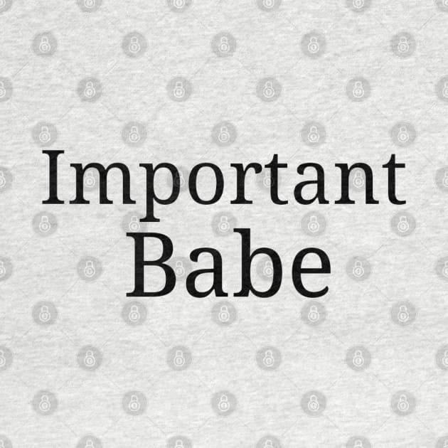 Important Babe by SnowJade